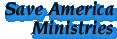 Save America Ministries